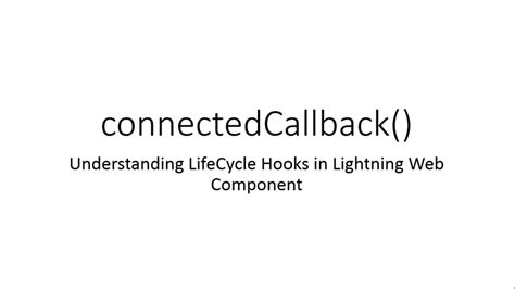 connectedCallback() in Lightning Web Component .